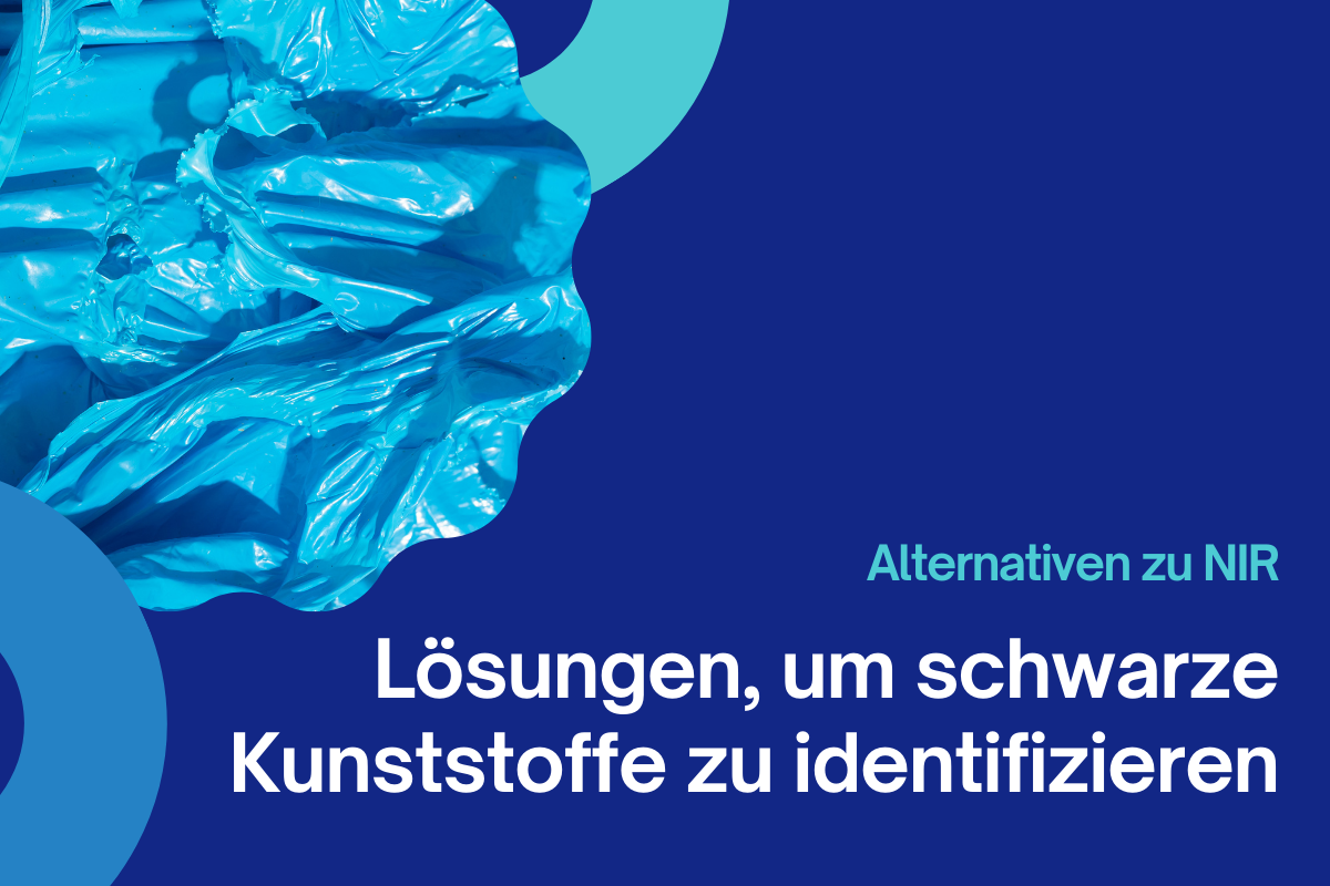 Alternativen zu NIR: Lösungen, um schwarze Kunststoffe zu identifizieren.