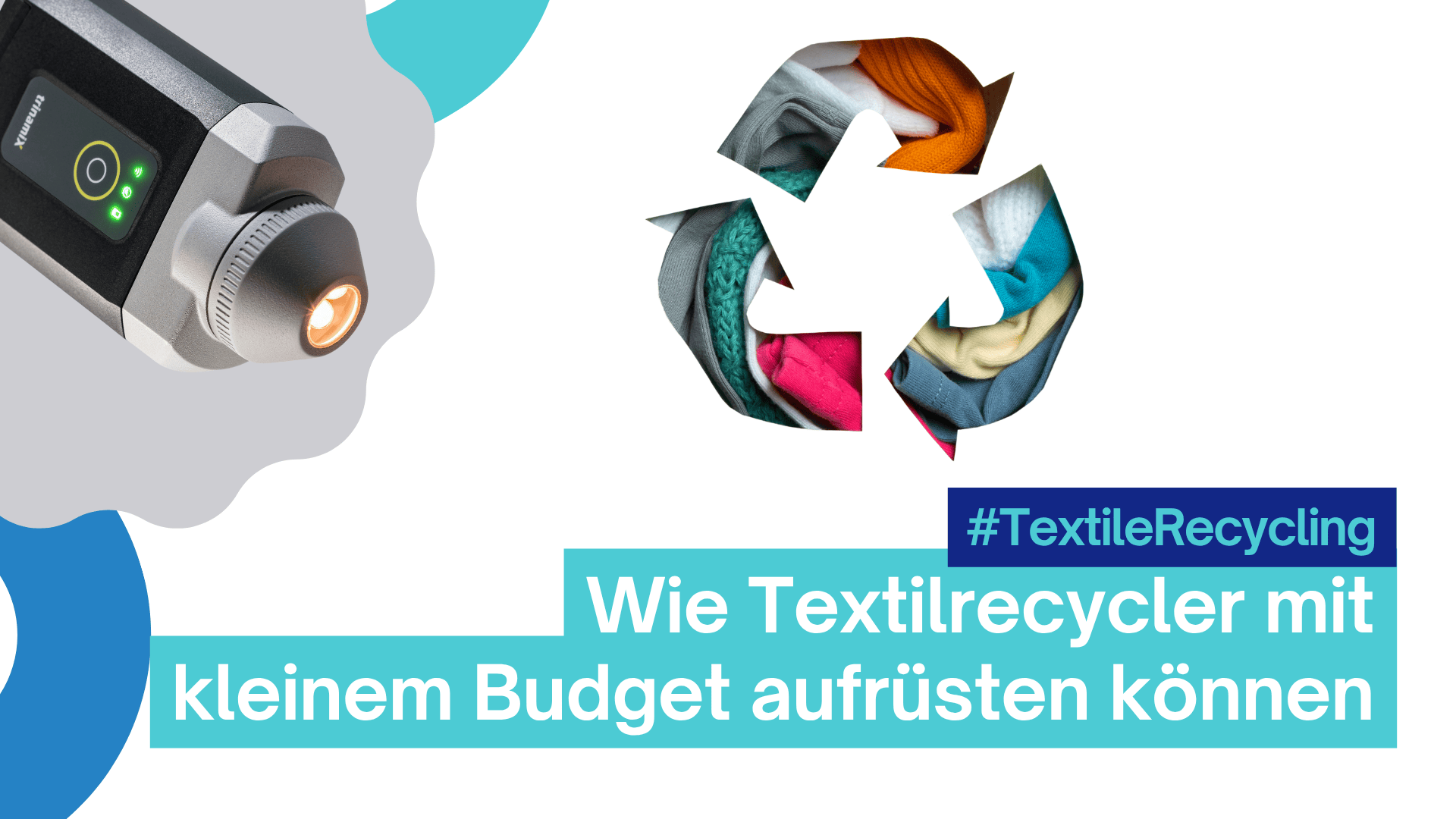 Wie kleine Textilverwerter ohne große Budgets aufrüsten können